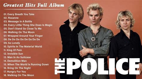 The Police Best Songs The Police Greatest Hits Full Album Youtube