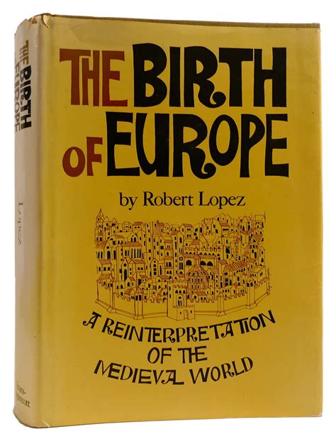 THE BIRTH OF EUROPE | Robert S. Lopez | College Text Edition