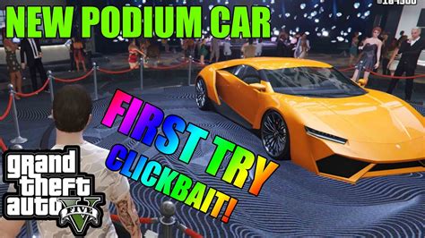 GTA V HOW TO WIN THE NEW PODIUM CAR All The Tips And Tricks You