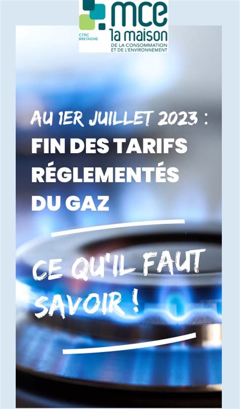 Au 1er juillet 2023 fin des tarifs réglementés du gaz 2023 Mce