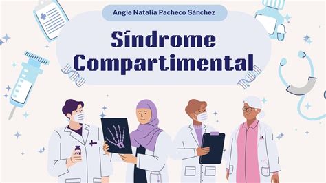 S Ndrome Compartimental Angie Pacheco Udocz