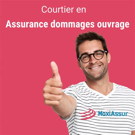 Courtier Assurance Dommages Ouvrage — Maxiassur