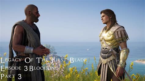 Assassins Creed Odyssey Legacy Of The First Blade Episode 3