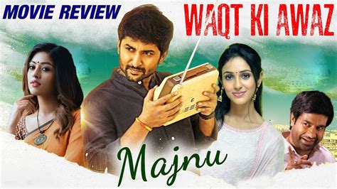 Waqt Ki Awaz Majnu New Hindi Dubbed Movie Review Nani Anu