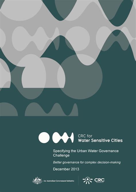 Specifying The Urban Water Governance Challenge CRC For Water