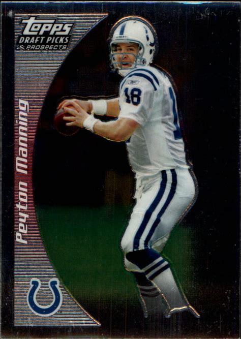 Topps Draft Picks And Prospects Chrome Peyton Manning Ebay