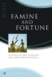 The GLO Bookshop. INTERACTIVE BIBLE STUDY- RUTH: FAMINE AND FORTUNE PB