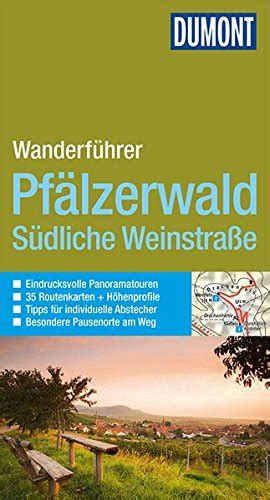 DuMont Wanderführer Pfälzerwald Südliche Weinstraße Mit 35