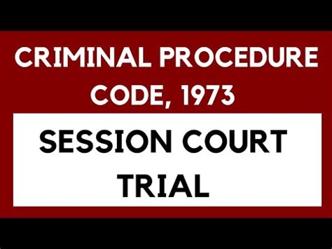 Trial Before Court Of Session In Crpc Section To