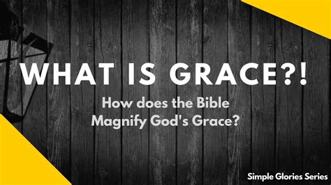 What Is Grace In The Bible How Does The Bible Define Grace Youtube