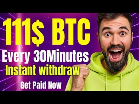 EARN FREE BTC EVERY 30 MINUTES 111 BTC Paid Every Day Make Money