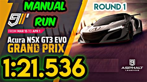 Asphalt 9 Manual Drive Acura NSX GT3 EVO Grand Prix Round 1 1