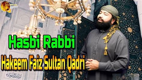 Hasbi Rabbi Hamd Hakeem Faiz Sultan Qadri Hd Video Youtube