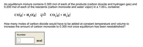 Solved An Equilibrium Mixture Contains Mol Of Each Of Chegg