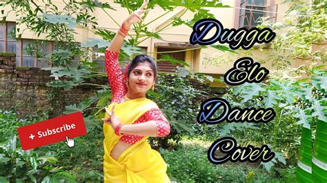 Dugga Elo Dance Cover Durga Puja Special Naach With Ankita YouTube