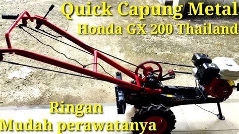 Traktor Quick Capung Metal Desain Terbaru Dan Honda Gx Made In