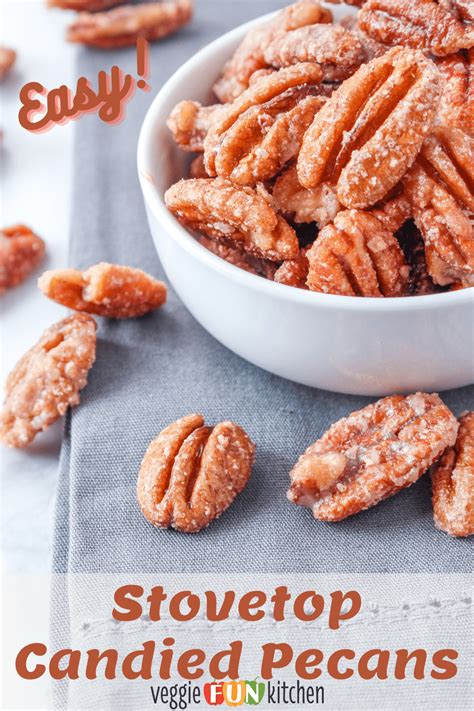 Candied Pecans Stovetop Recipe Veggie Fun Kitchen