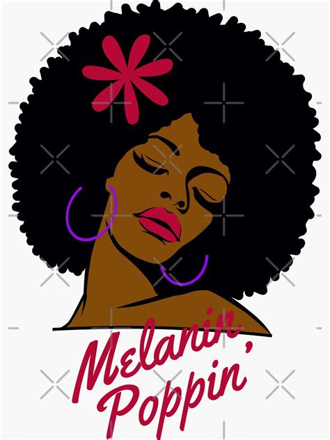 Melanin Poppin Natural Hair Afro Art For Black Women Sticker For Sale