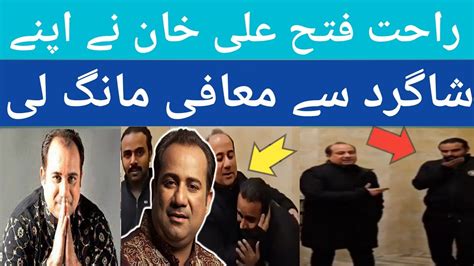 Rahat Fateh Ali Khan Apologized After His Viral Video On Beating His