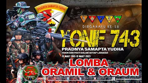 Lomba Oramil Dan Oraum Dalam Rangka Hut Yonif Youtube