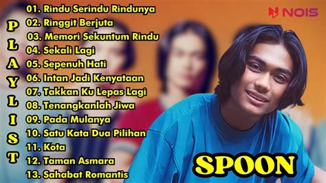 Spoon Full Album Rindu Serindu Rindunya Ringgit Berjuta Spoon