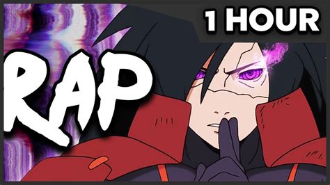 1 Hour Madara Rap Death Rustage Ft Shofu And Jhbboss Naruto