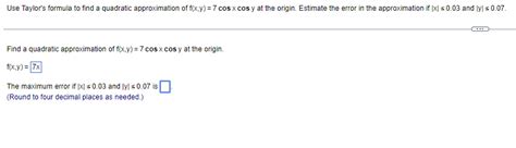 Solved Use Taylor's formula to find a quadratic | Chegg.com