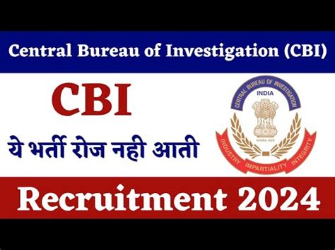 Join CBI CBI Recruitment 2024 Notification CBI New Vacancy 2024