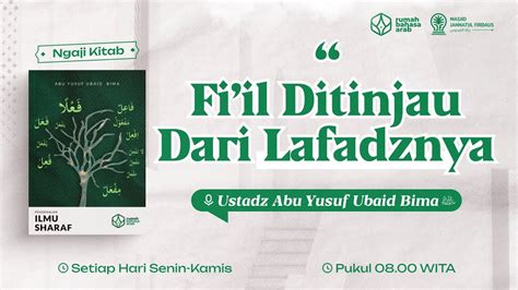 Fi Il Ditinjau Dari Lafadznya Pengenalan Ilmu Sharaf Ustadz Abu