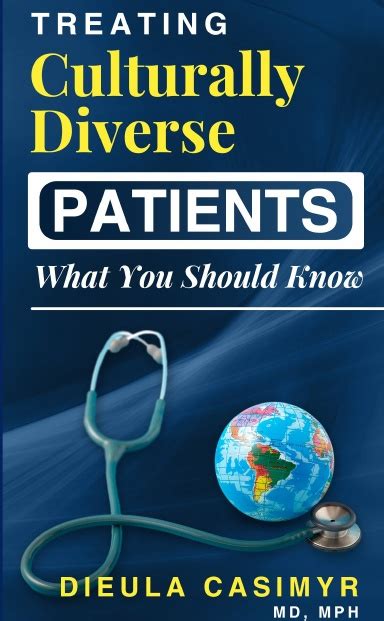 Treating Culturally Diverse Patients What You Should Know