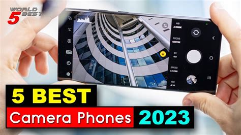 Top 5 Best Camera Phones In 2023 Best Camera Phones Recommendation