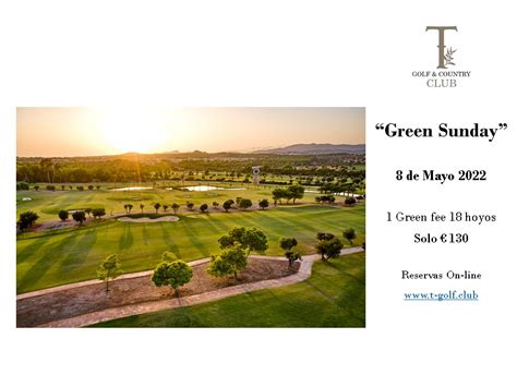 Nuestro Pr Ximo Green Sunday De Mayo T Golf