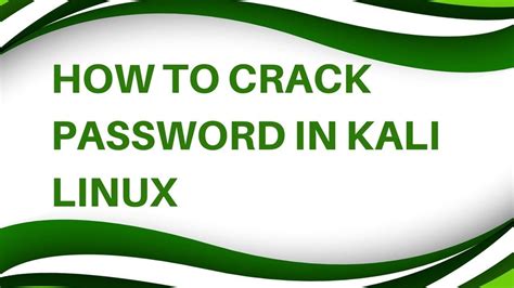 How To Crack Password In Kali Linux Cracking Kali Linux Password