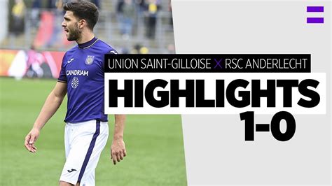 Highlights Union Saint Gilloise RSC Anderlecht 2021 2022 A Derby