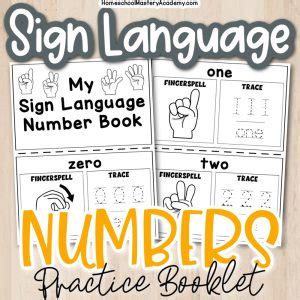 Sign Language Numbers Booklets - Homeschool Mastery Academy