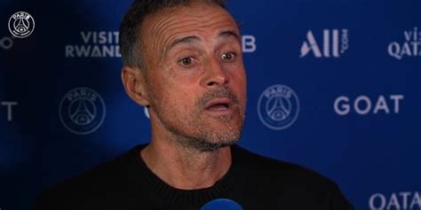 Luis Enrique Je Suis Fier De La Mentalité De Mon équipe Canal