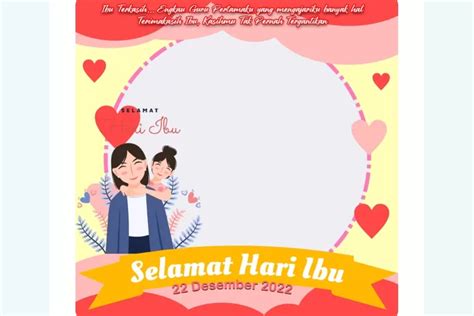 Gratis Link Twibbon Hari Ibu Desember Ungkapkan Cinta Dan