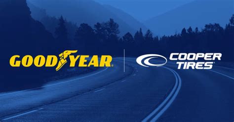 Goodyear Completes Acquisition Of Cooper Tires - Cambrian Tyres