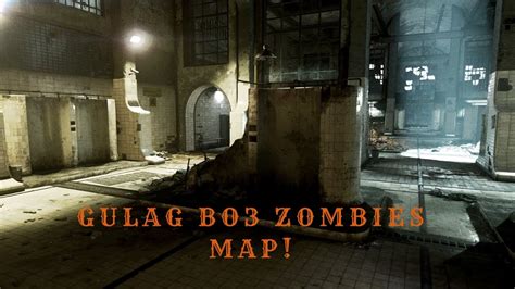 Gulag Showers Bo Zombies Map Youtube