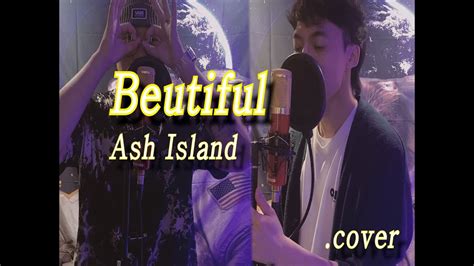 너무나도 감성적이고 애쉬아일랜드 스키니브라운 Beautiful I Cover 발건 솜호 Youtube