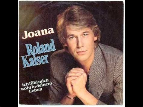 Roland Kaiser Joana YouTube Emperor Find Music Songs