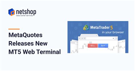 MetaQuotes launches revamped version of the MetaTrader 5 web terminal · NetShop ISP