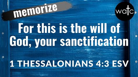 1 Thessalonians 4 3 Esv Sanctification Sexual Immorality Read