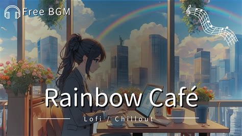 Working Study music Boost Focus for Work or Study with Rainbow Café