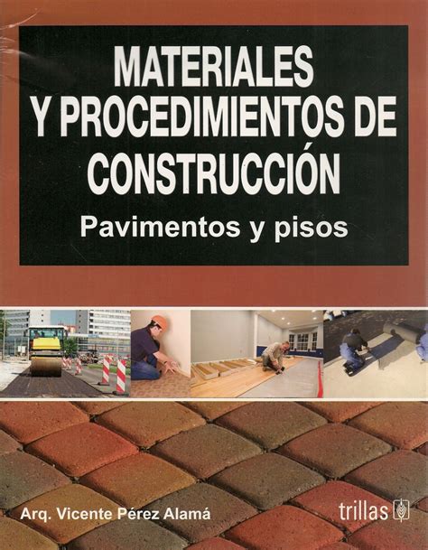 Materiales Y Procedimientos De Construccion Ediciones T Cnicas Paraguayas