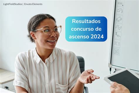 Cuándo salen los resultados del concurso de ascenso 2024 y hasta