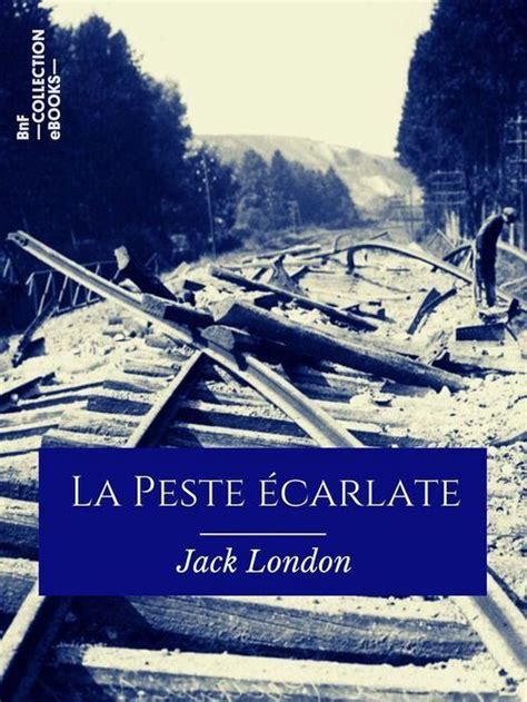 Classiques La Peste Carlate Ebook Jack London