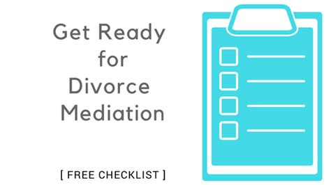 Get Ready For Divorce Mediation A Complete 30 Item Checklist