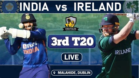 Live India Vs Ireland 3rd T20 Live Scores Ind Vs Ire 3rd T20 Commentary Latest Rain Updates