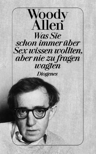 Was Sie Schon Immer Ber Sex Wissen Wollten Von Allen Woody Gut Broschiert